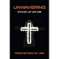 Unwavering: Stand up or Die - Paperback