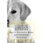 Color Me Labrador Retriever: Adult Coloring Book - Paperback