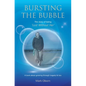 Bursting The Bubble - The Story of Being 'Lost Without Her': A journey of growing through tragedy & loss - Paperback