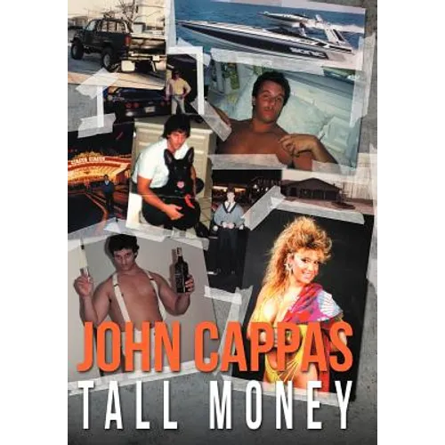John Cappas: Tall Money - Hardcover