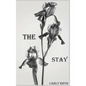 The Stay - Hardcover