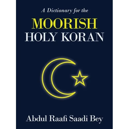 A Dictionary for the Moorish Holy Koran - Paperback
