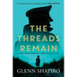 The Threads Remain - Paperback