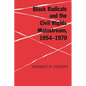 Black Radicals & Civil Rights Mainstream - Paperback