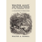 Walter Alley and Related Families of The Tennessee Valley: A Collection of Genealogies - Hardcover