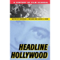 Headline Hollywood: A Century of Film Scandal - Paperback