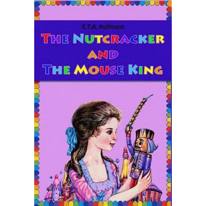 The Nutcracker and The Mouse King - Paperback