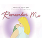 Remember Me - Hardcover