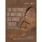 The Footprints of Maitland's Old Hands Trilogy: An Untold History for a New Generation - Hardcover