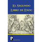 El Segundo Libro de Enoc: El Libro de Los Secretos de Enoc - Paperback