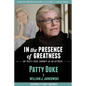 In the Presence of Greatness: My Sixty-Year Journey as an Actress - Paperback