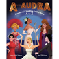 A is for Audra: Broadway's Leading Ladies from A to Z - Hardcover