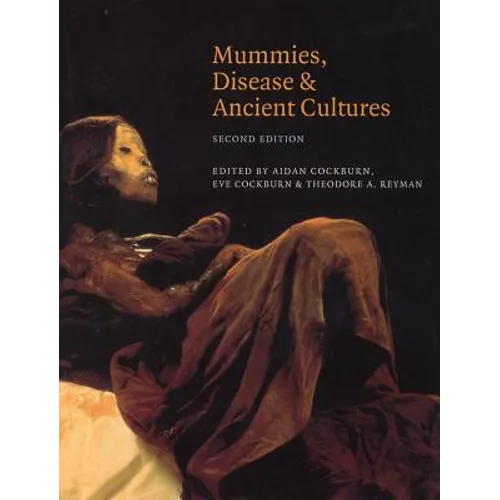 Mummies, Disease and Ancient Cultures - Paperback