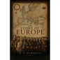 The Story of Europe: From the Fall of the Roman Empire to the Reformation - Paperback