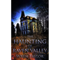 The Haunting of Raven Valley - Paperback