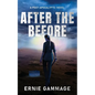 After the Before: A Post-Apocalyptic Novel - Paperback