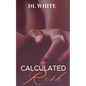 Calculated Risk - Paperback