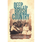 Deep in the Brush Country - Paperback