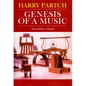 Genesis of a Music: An Account of a Creative Work, Its Roots, and Its Fulfillments, Second Edition - Paperback