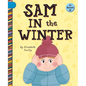 Sam in the Winter - Library Binding