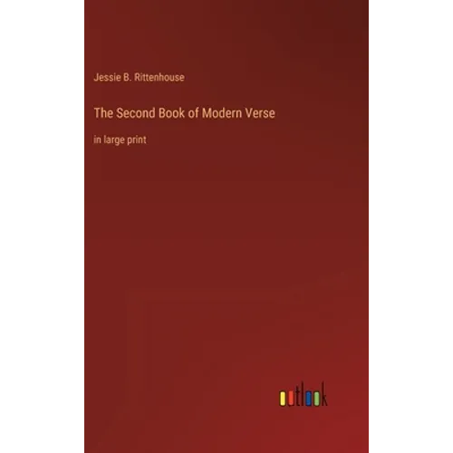 The Second Book of Modern Verse: in large print - Hardcover