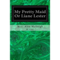 My Pretty Maid Or Liane Lester - Paperback