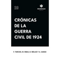 Crónicas de la Guerra Civil de 1924 - Hardcover