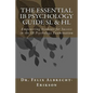 The Essential IB Psychology Guide SL & HL: Empowering Students for Success in the IB Psychology Examination - Paperback
