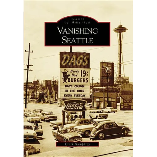 Vanishing Seattle - Paperback