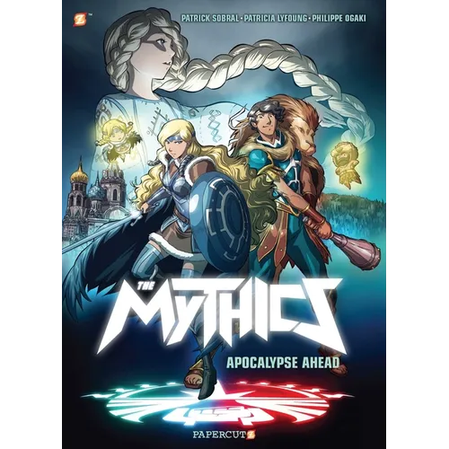 The Mythics #3: Apocalypse Ahead - Hardcover