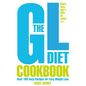 The GL Diet Cookbook: Over 150 tasty recipes for easy weight loss - Paperback