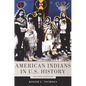 American Indians in U.S. History: Second Edition Volume 248 - Paperback