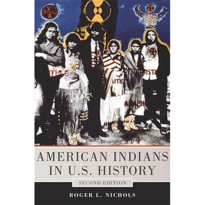 American Indians in U.S. History: Second Edition Volume 248 - Paperback