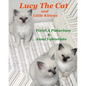 Lucy The Cat and Little Kittens - Paperback