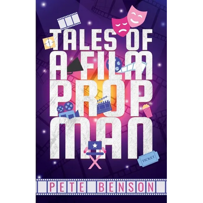 Tales of a Film Prop Man - Paperback