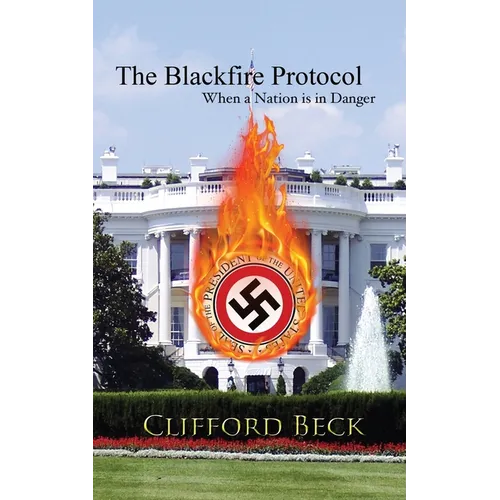 The Blackfire Protocol - When a Nation is in Danger - Paperback