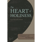 The Heart of Holiness: Compassion and the Holy Life - Paperback