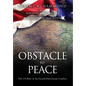Obstacle to Peace: The US Role in the Israeli-Palestinian Conflict - Hardcover