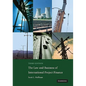 The Law and Business of International Project Finance - Paperback