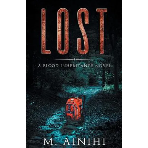 Lost: A Blood Inheritance Novel - Paperback