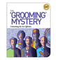 The Grooming Mystery: Unmasking the Sex Offender - Paperback