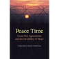 Peace Time: Cease-Fire Agreements and the Durability of Peace - Paperback