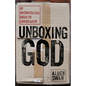 Unboxing God: An Unevangelical Guide to Christianity - Paperback
