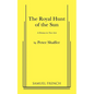 The Royal Hunt of the Sun - Paperback