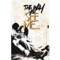 The Way You See Me... - Paperback