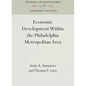 Economic Development Within the Philadelphia Metropolitan Area - Hardcover