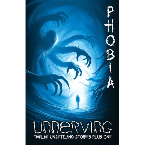 Unnerving Phobia - Paperback
