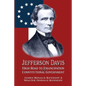 Jefferson Davis: High Road to Emancipation and Constitutional Government - Paperback