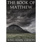 The Book of Matthew (KJV) (Large Print) (The New Testament) - Paperback