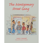 The Montgomery Street Gang - Paperback